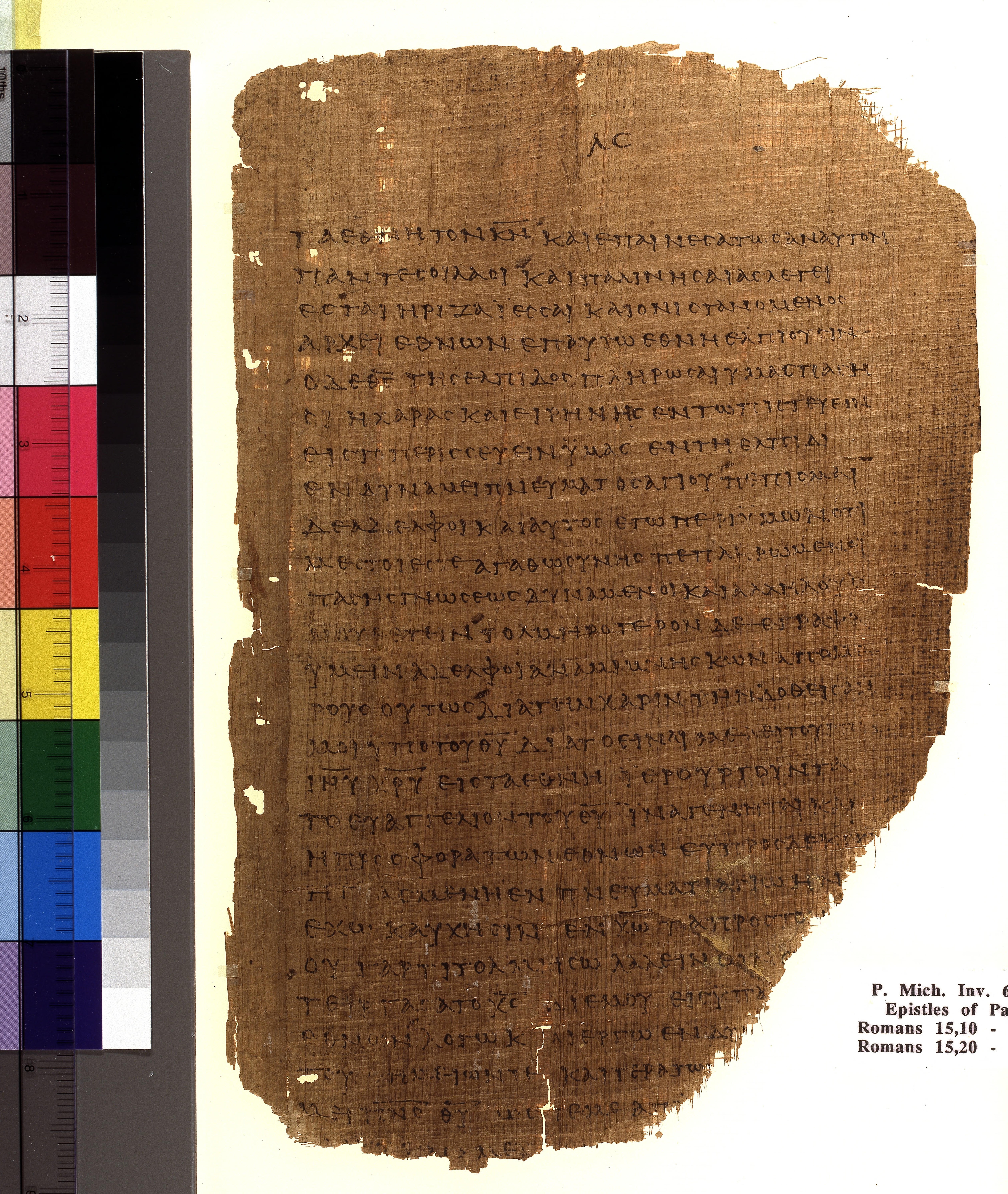 Chester Beatty Papyrus II showing Romans 15:13 from Late 2nd to Early 3rd Century found in Fayyum, Egypt (disputed), currently housed at Chester Beatty Library, Dublin and University of Michigan, Ann Arbor