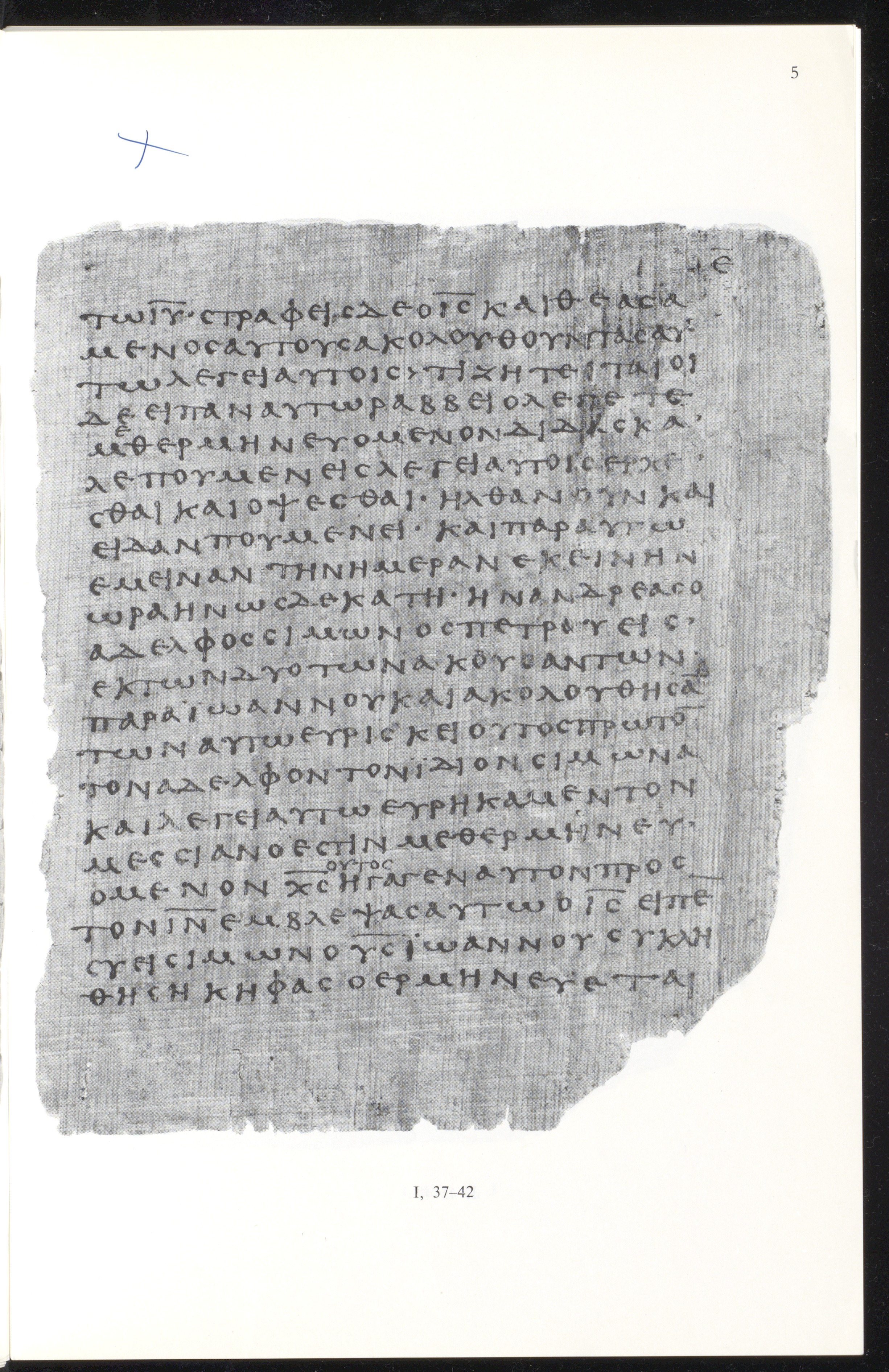 Papyrus 66 showing John 1:39 from Mid 2nd to 3rd Century found in Jabal Abu Mana, Egypt, currently housed at Bodmer Library, Cologny-Geneva, Switzerland