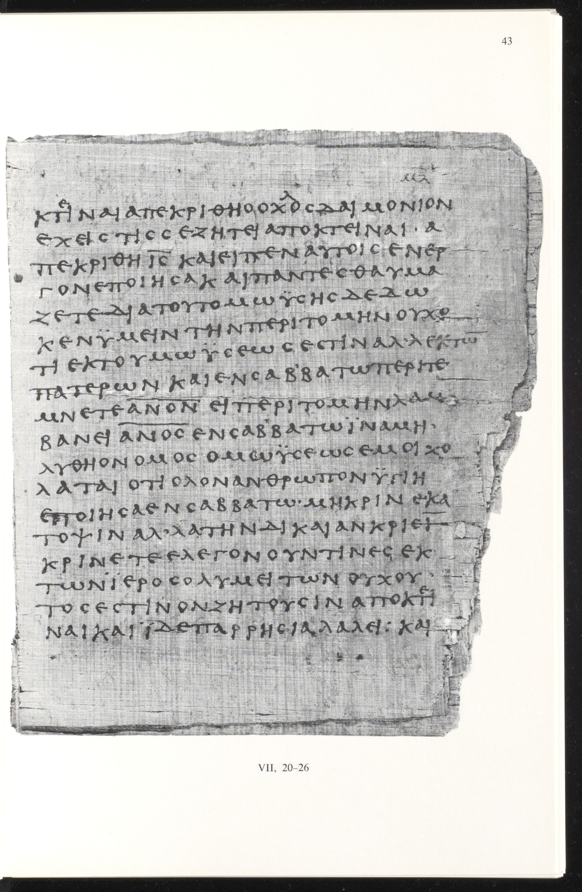Papyrus 66 showing John 7:21 from Mid 2nd to 3rd Century found in Jabal Abu Mana, Egypt, currently housed at Bodmer Library, Cologny-Geneva, Switzerland