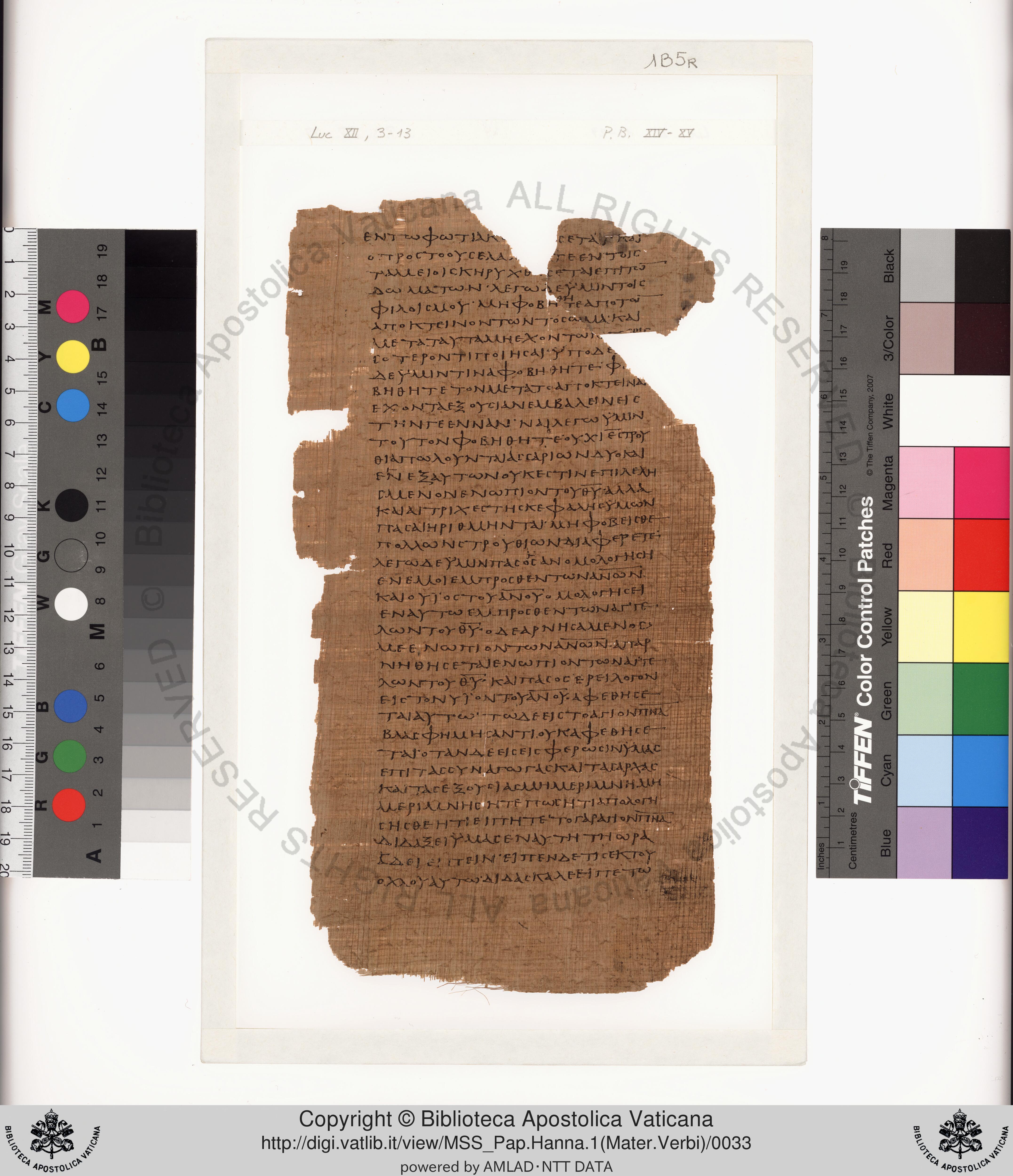 Papyrus 75 showing Luke 13:21 from Late 2nd / Early 3rd Century found in Pabau, Egypt, currently housed at Vatican Library, Rome