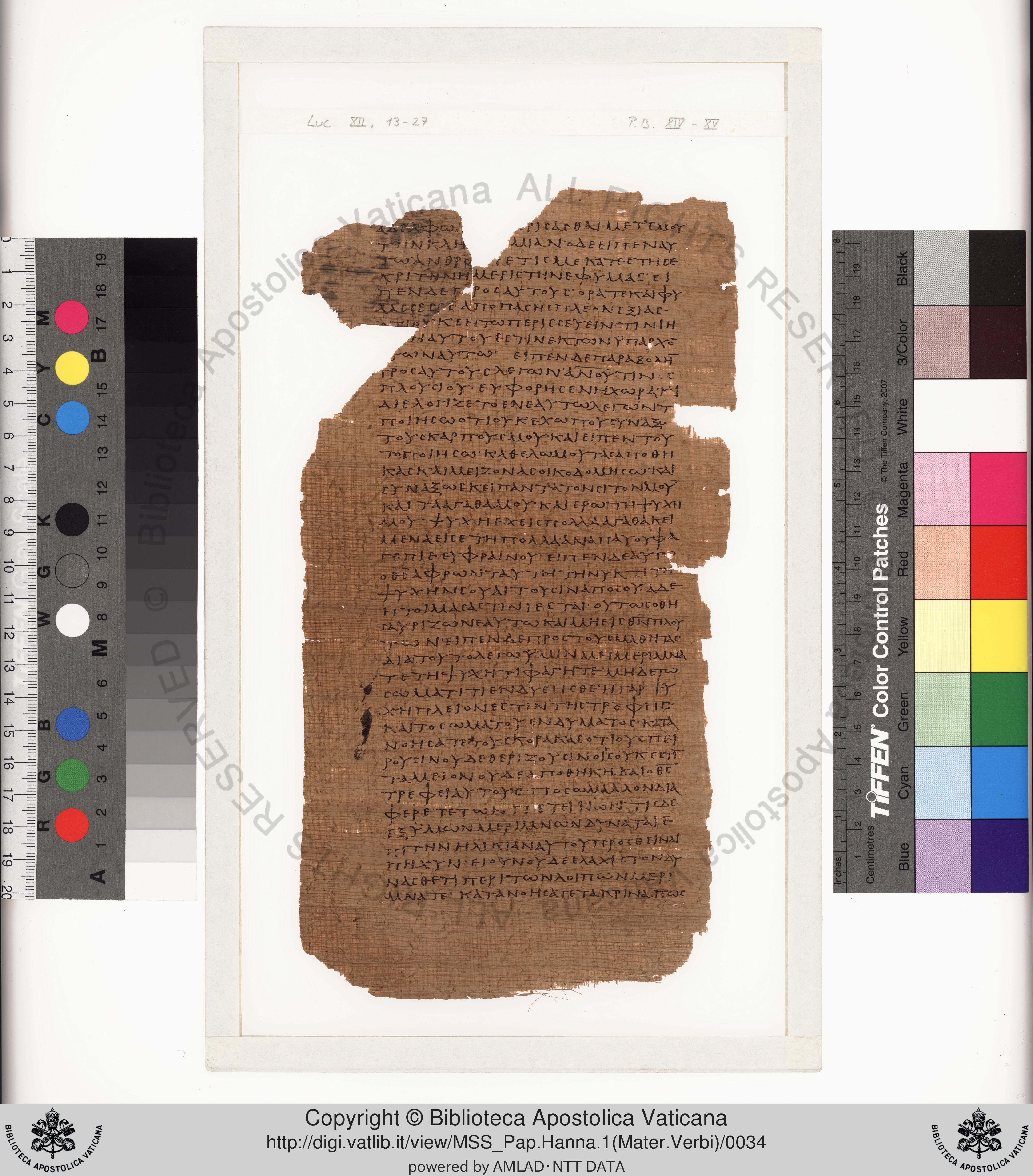Papyrus 75 showing Luke 13:32 from Late 2nd / Early 3rd Century found in Pabau, Egypt, currently housed at Vatican Library, Rome