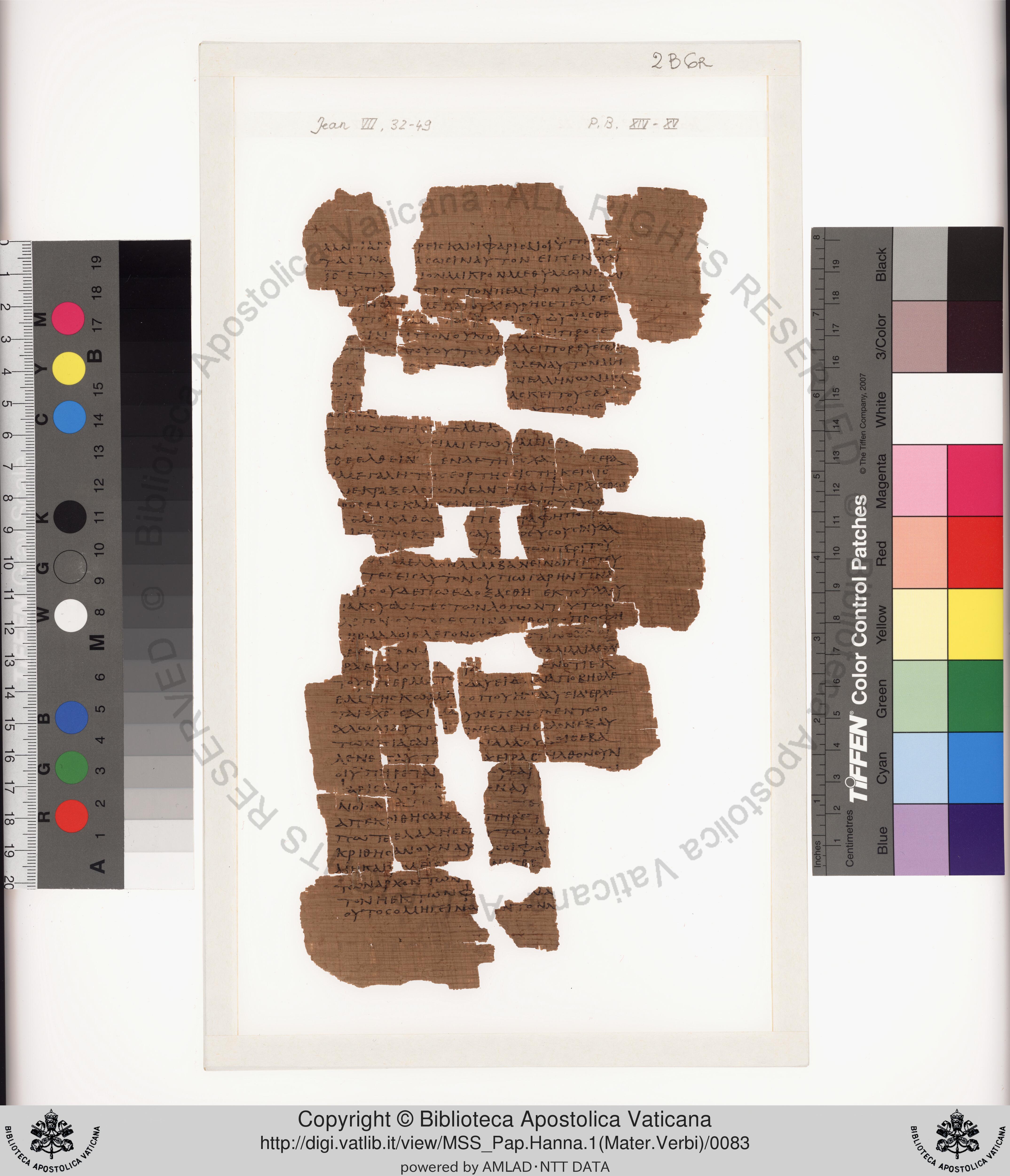 Papyrus 75 showing John 9:28 from Late 2nd / Early 3rd Century found in Pabau, Egypt, currently housed at Vatican Library, Rome