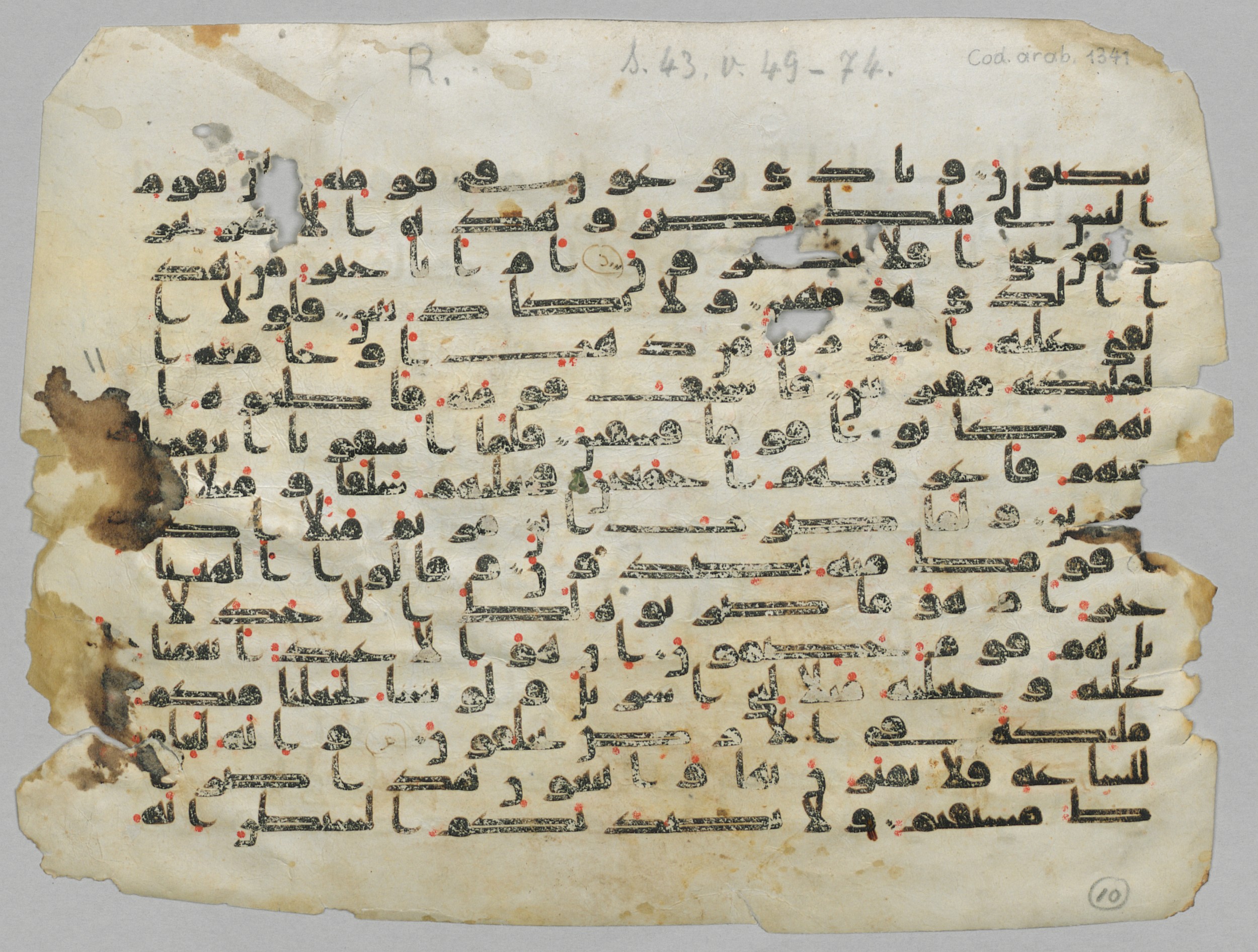 München, Bayerische Staatsbibliothek, Cod.arab. 1341, in Kufic D script, showing Surah 43:52 from Mid 8th to Late 9th Century AD found in Unknown, currently housed at Bayerische Staatsbibliothek, Munich, Germany